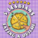 5 Lesbians Eating A Quiche: Edinburgh Fringe Review 2026 ★★★★★