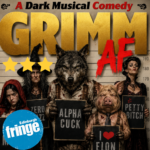 Grimm AF: Edinburgh Fringe Review ★★★