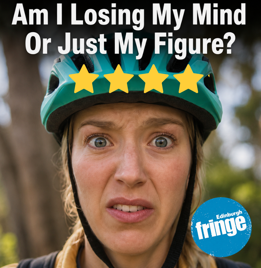 Am I losing my mind or just my figure? Edinburgh Fringe Review 2026 ★★★★