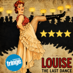 Louise: The Last Dance, Edinburgh Fringe Review 2026 ★★★★