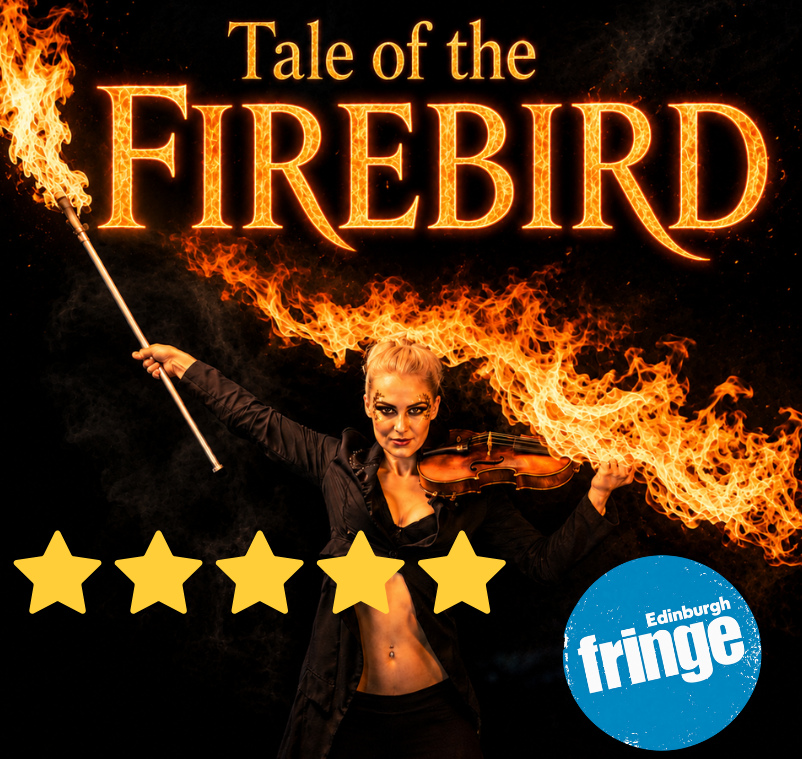 Tale of the Firebird: Edinburgh Fringe Review ★★★★★