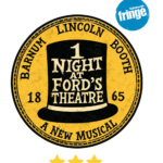 1 Night at Ford’s Theatre: Edinburgh Fringe Review ★★★