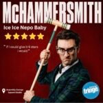 MC Hammersmith: Ice Ice Nepo Baby Review – Edinburgh Fringe 2026 ★★★★★