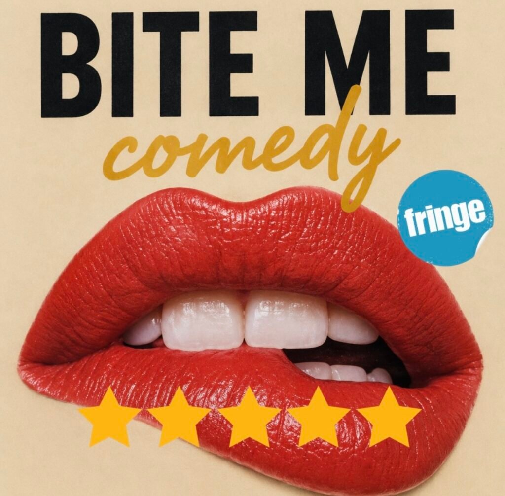 Bite Me Comedy: Edinburgh Fringe Review 2026 ★★★★★