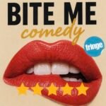 Bite Me Comedy: Edinburgh Fringe Review 2026 ★★★★★