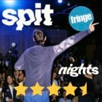 SpitNights: Edinburgh Fringe Review 2026 ★★★★½