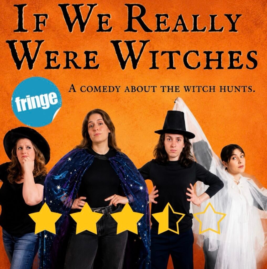 If We Really Were Witches : Edinburgh Fringe Review 2026 ★★★½