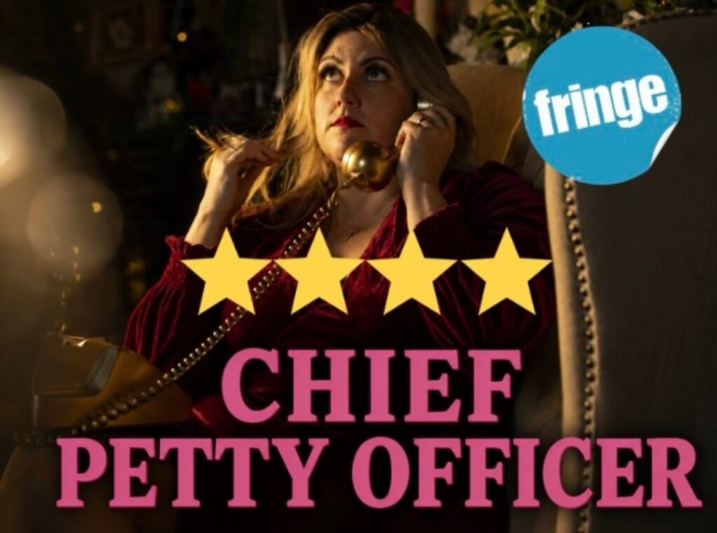 Chief Petty Officer – Edinburgh Fringe Review 2026★★★★