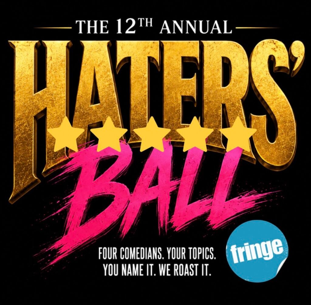 12th Annual Haters’ Ball: Edinburgh Fringe Review 2026 ★★★★★