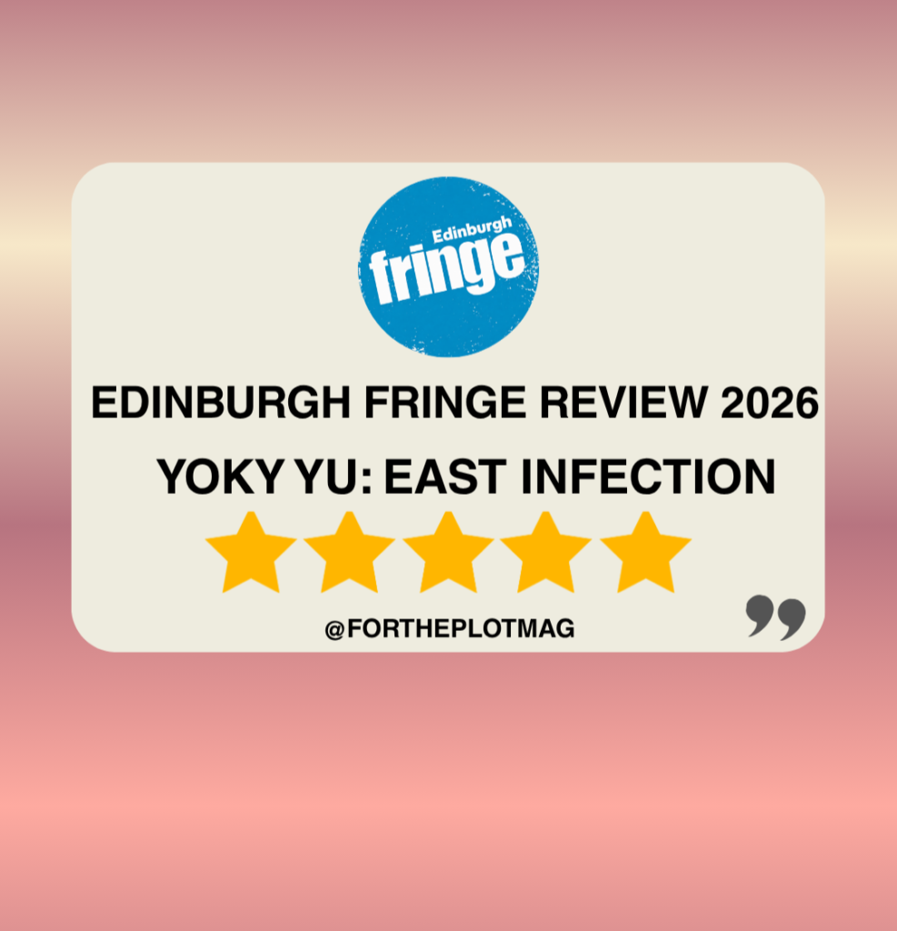Yoky Yu: East Infection Edinburgh Fringe Review 2026 ★★★★★