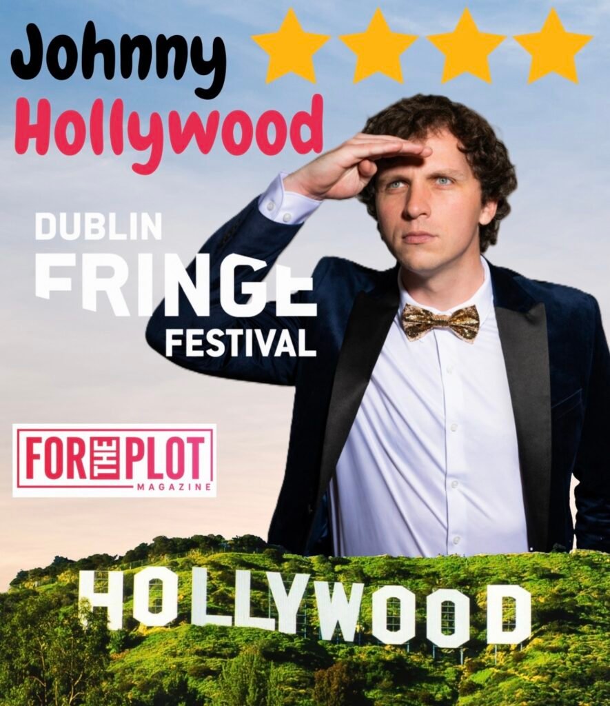 Johnny Hollywood: Dublin Fringe Review ★★★★