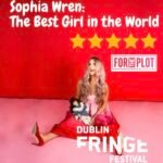 The Best Girl in the World: Dublin Fringe Review ★★★★★